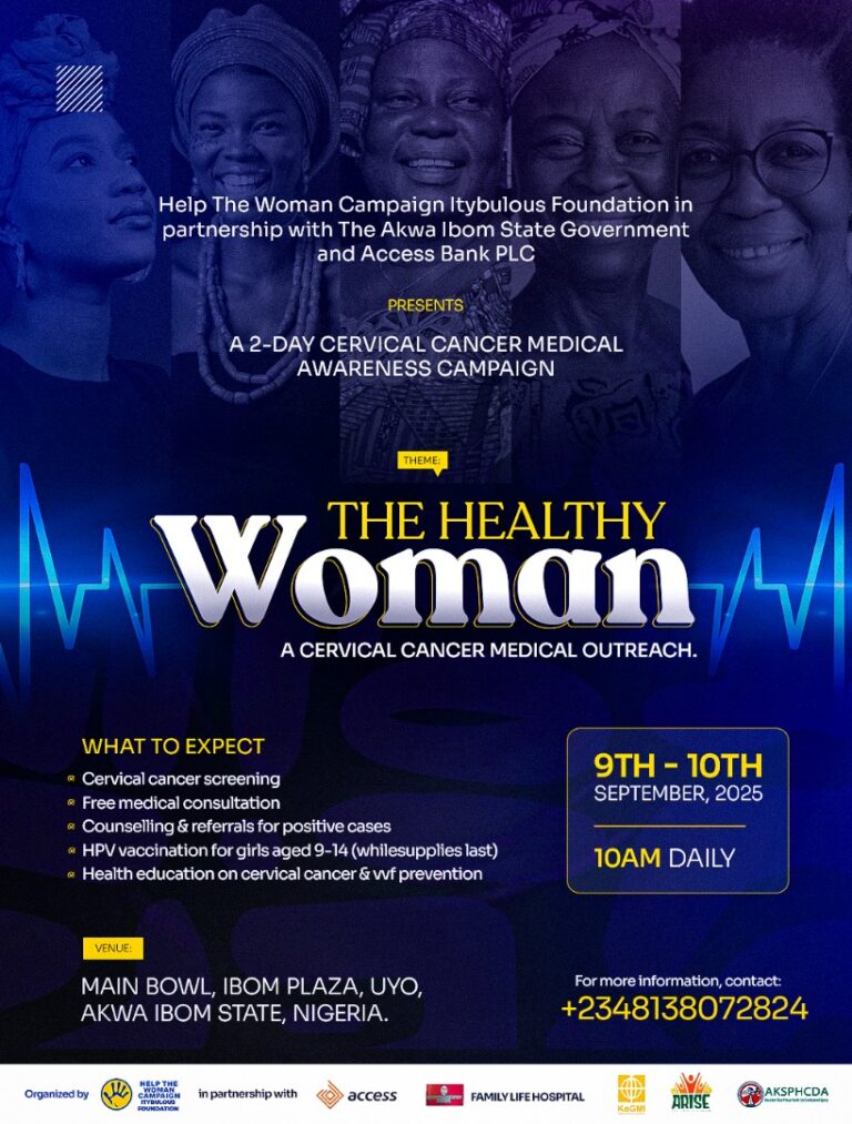 The Healthy Woman flyer: a two-day cervical cancer medical outreach with the Akwa Ibom State Government and Access Bank, 9 and 10 September 2025, Ibom Plaza, Uyo